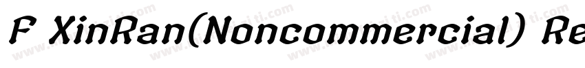 F XinRan(Noncommercial) Regular字体转换